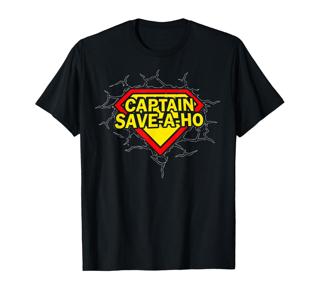 Captain Save Ho Unisex T-shirt, Sweatshirt, Hoodie (1)