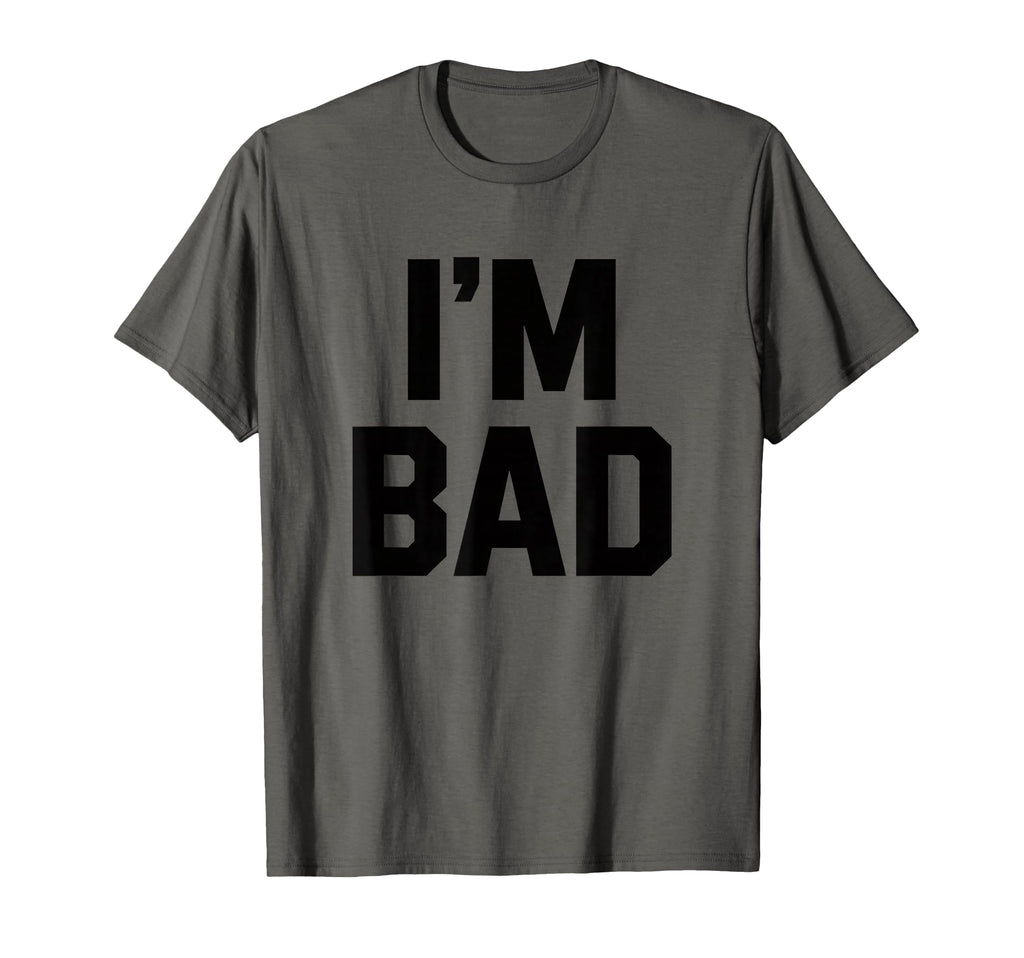 I'M Bad Attitude Urban Unisex T-shirt, Sweatshirt, Hoodie (1)
