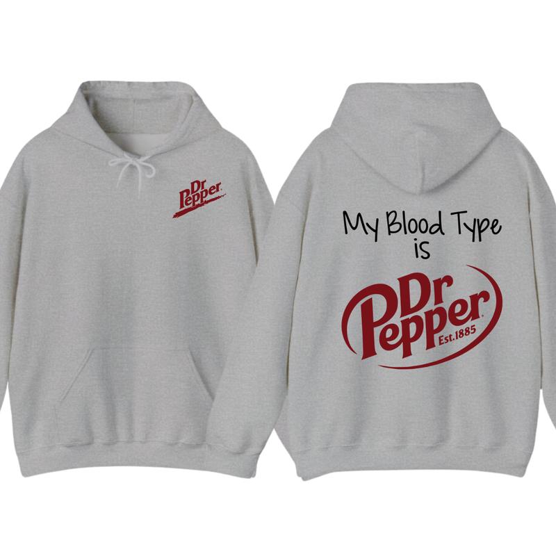 Dr Pepper Hoodie, TShirt, My Bl Type Is Dr Pepper T-Shirt 2 Sided T-Shirt For Men And Women Sweatshirt (Image 3)