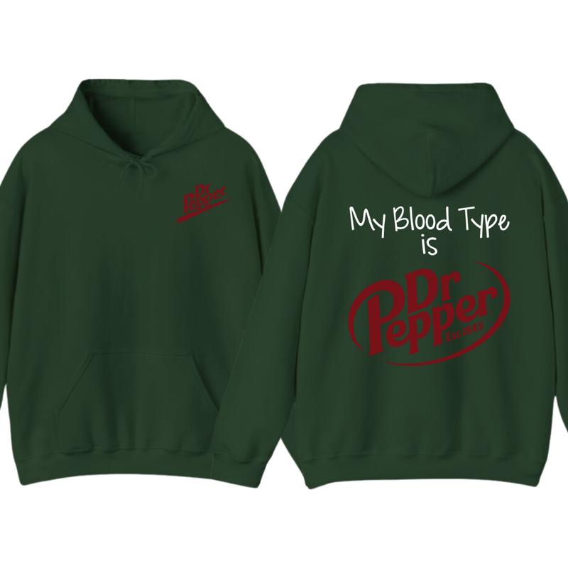 Dr Pepper Hoodie, TShirt, My Bl Type Is Dr Pepper T-Shirt 2 Sided T-Shirt For Men And Women Sweatshirt (Image 7)