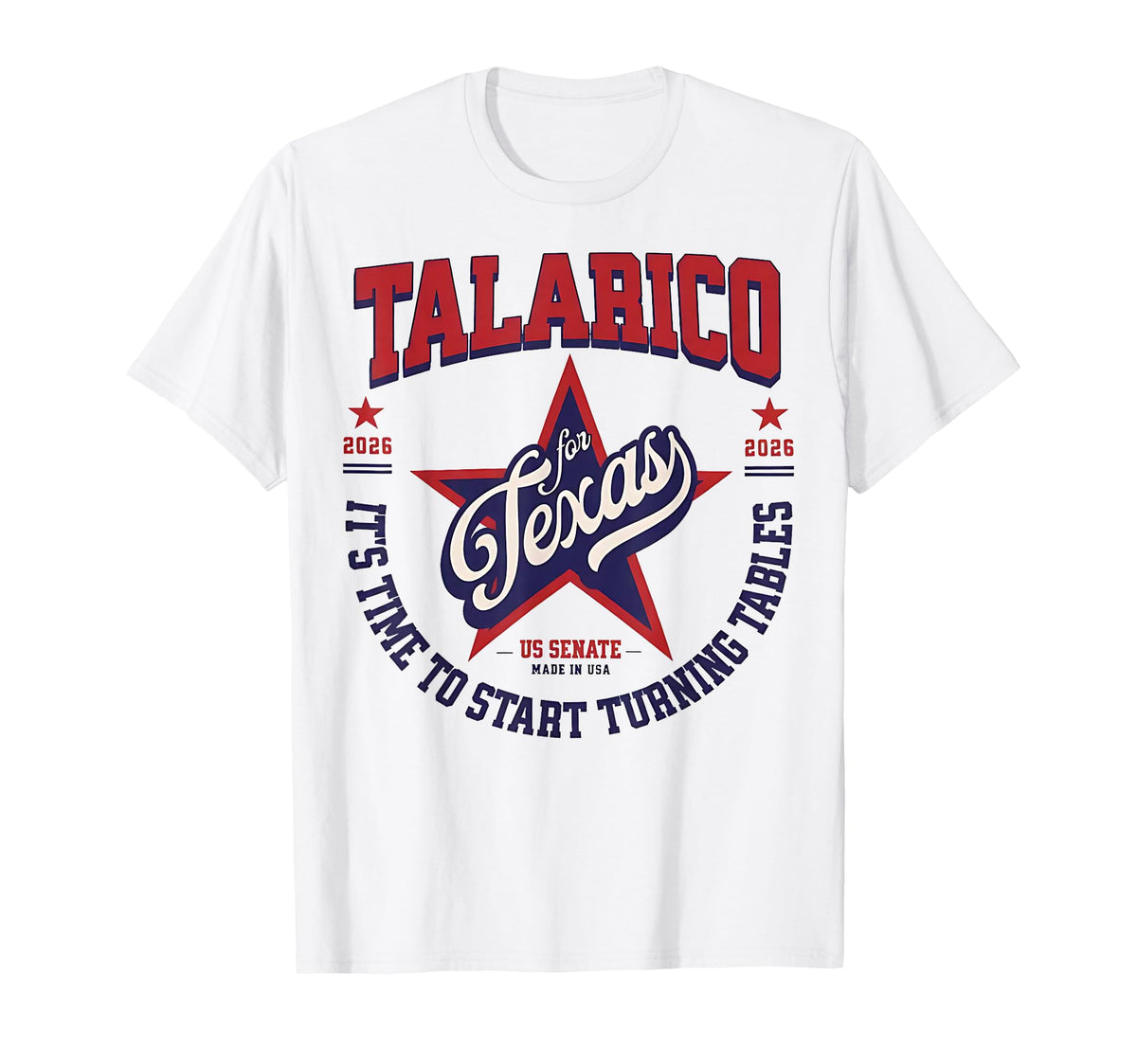 Talarico Texas 2026 Unisex T-shirt, Sweatshirt, Hoodie (1)