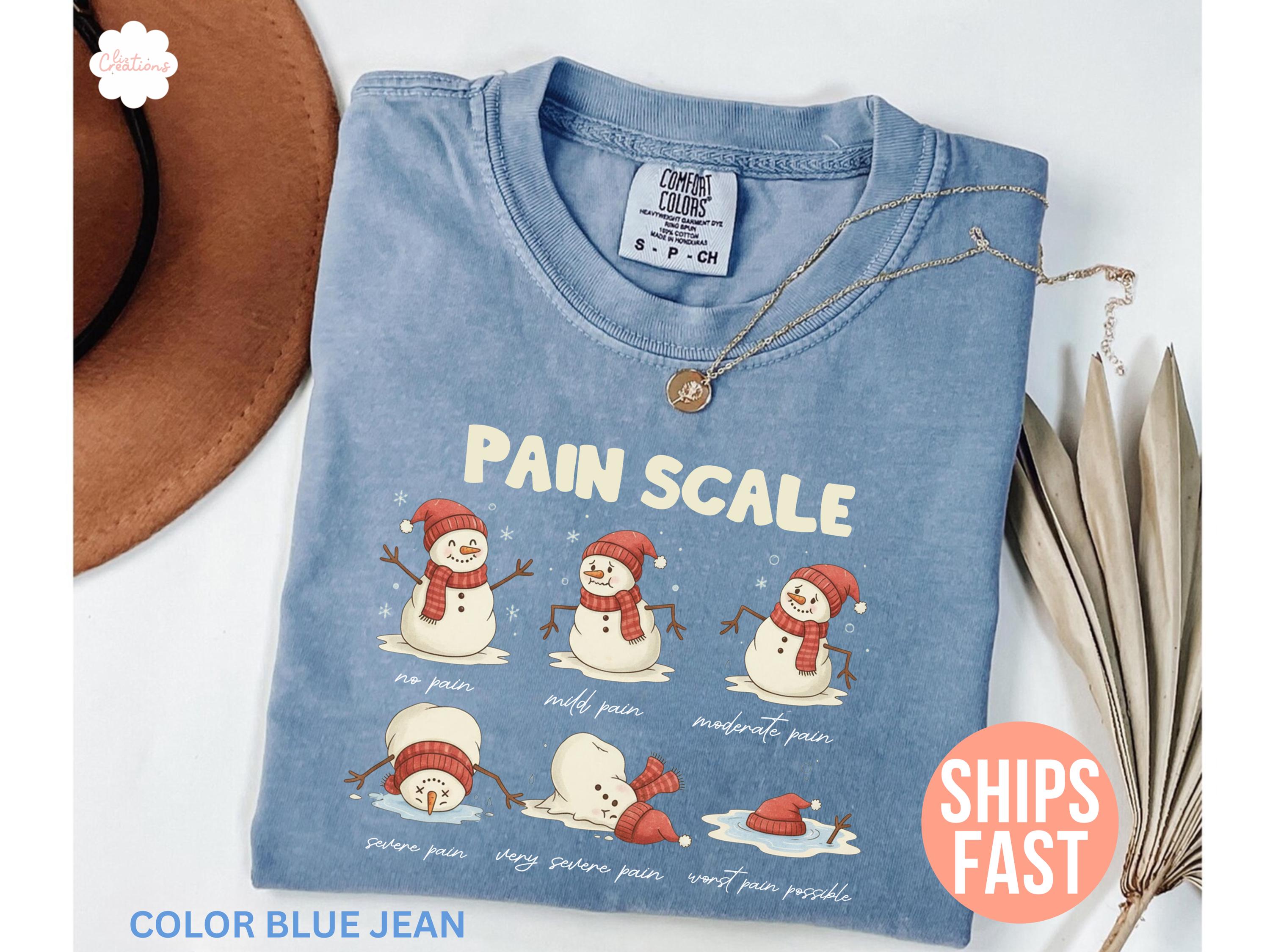 Comfort Colors Pain Scale Snowman Christmas Holiday Humor Xmas Nurse Christmas (3)