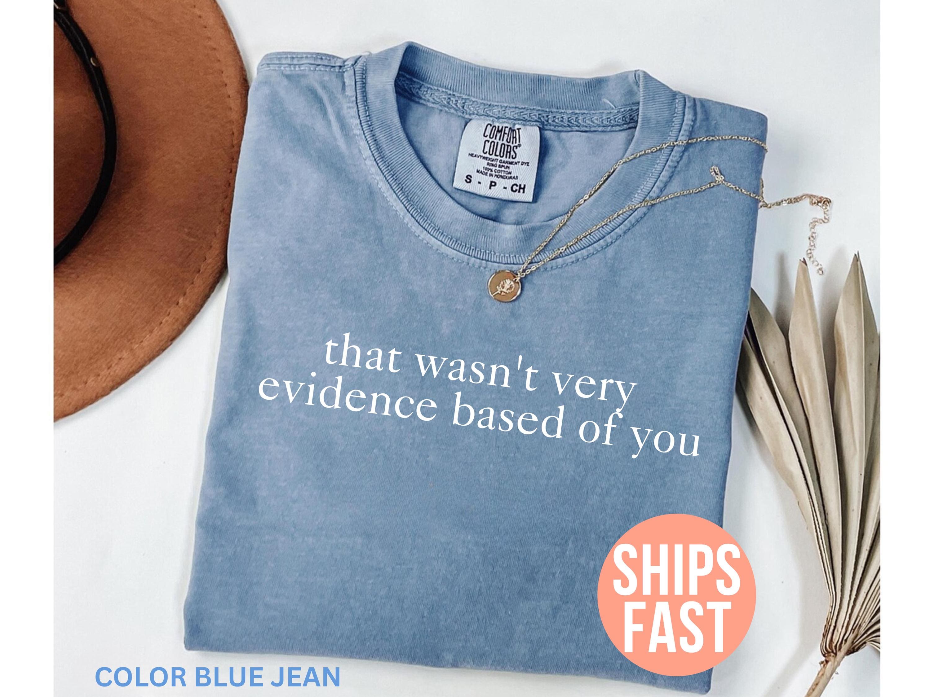 Comfort Colors Wasn'T Very Evidence Based Nursing Nurse Nurse Appreciation Nurse Educator (1)