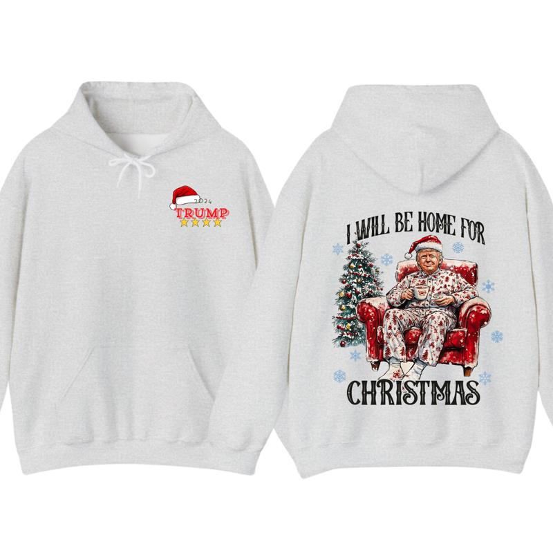 I will be home for christmas - Humorous Trummp Christmas T-Shirt, Hoodie, Believe in the magic Ã² America make... (Image 3)