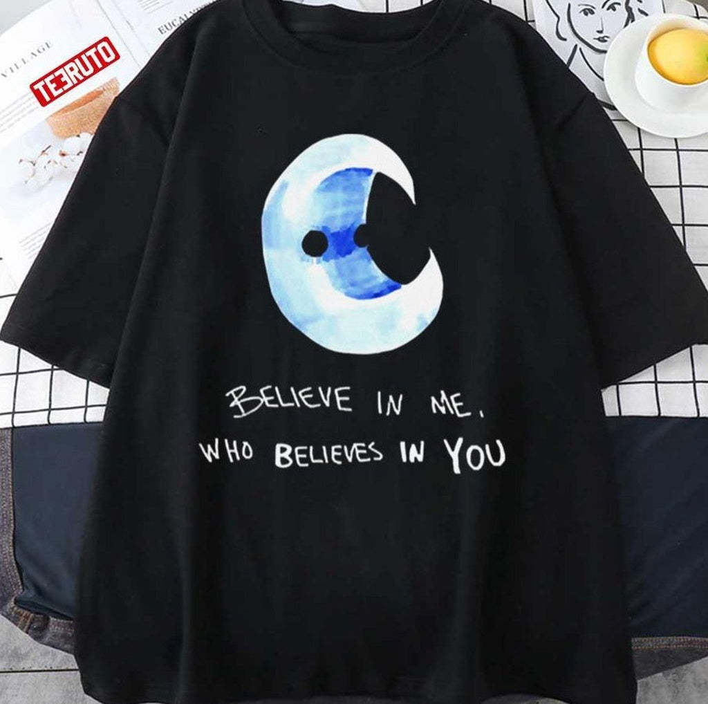Believe In Me Who Believes In You Wunderworld Moon Unisex T-shirt Hoodie, Sweatshirt | PureTeeCo.com (Image 1)
