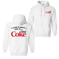 I Would Dropkick A Child For A Diet Coke T-Shirt Sweatshirt Hoodie, For Men And Women, Trendy Shirt | PureTeeCo.com (Image 1)