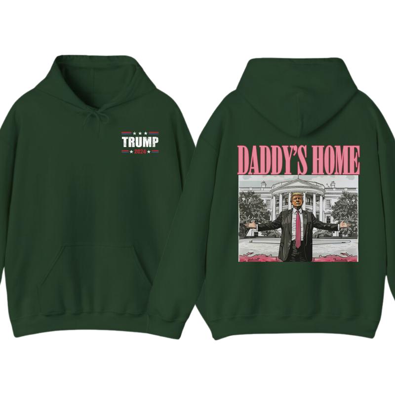 Daddyâ€™s Home Hoodie, Daddy 2024 Shirt, Hoodie, Trummmp will be the president of the United States, Trum... (Image 8)