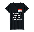 Karen Need Speak Manager Meme Costume Unisex T-shirt, Sweatshirt, Hoodie (1)