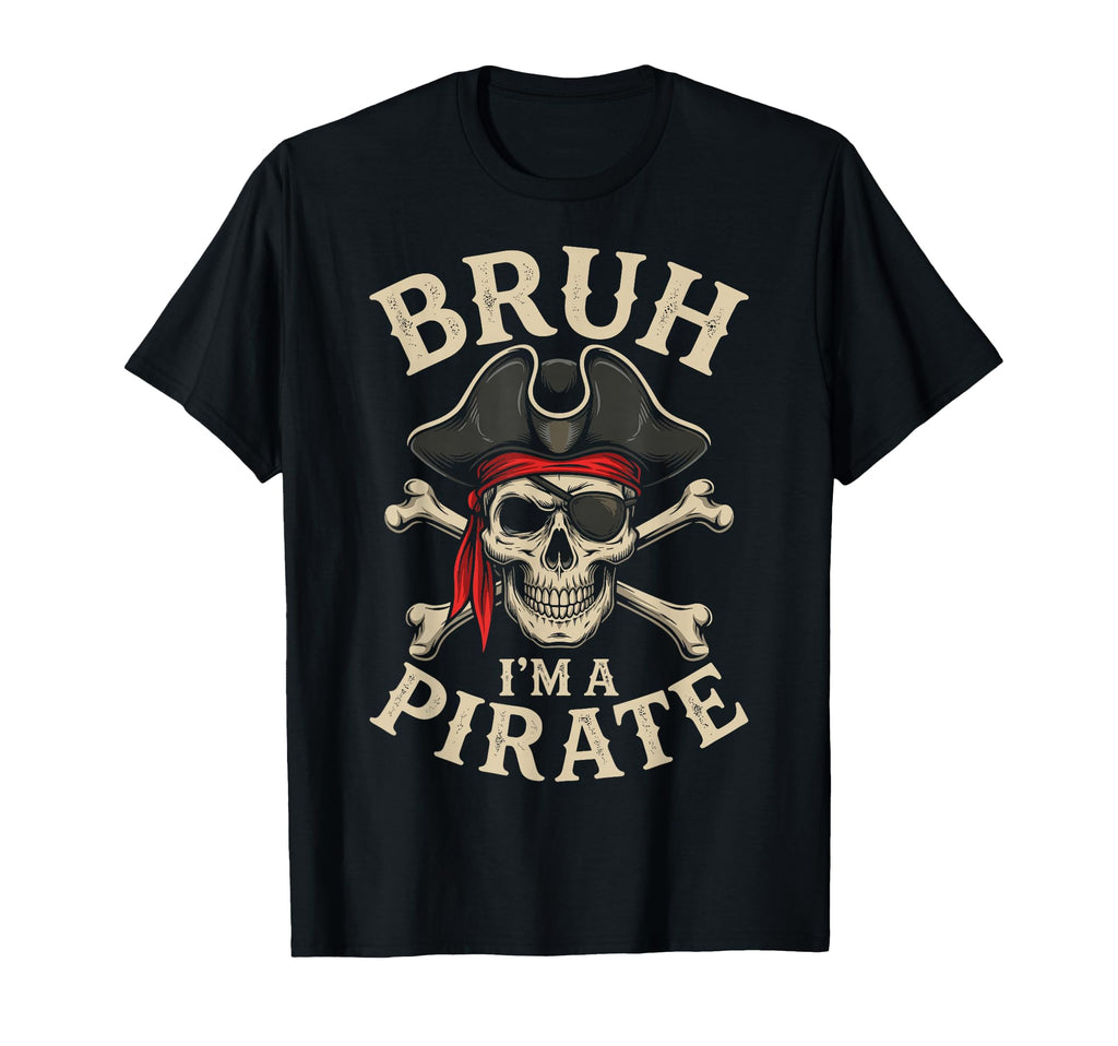 Bruh Im Pirate Halloween Costume Unisex T-shirt, Sweatshirt, Hoodie (1)