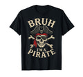 Bruh Im Pirate Halloween Costume Unisex T-shirt, Sweatshirt, Hoodie (1)