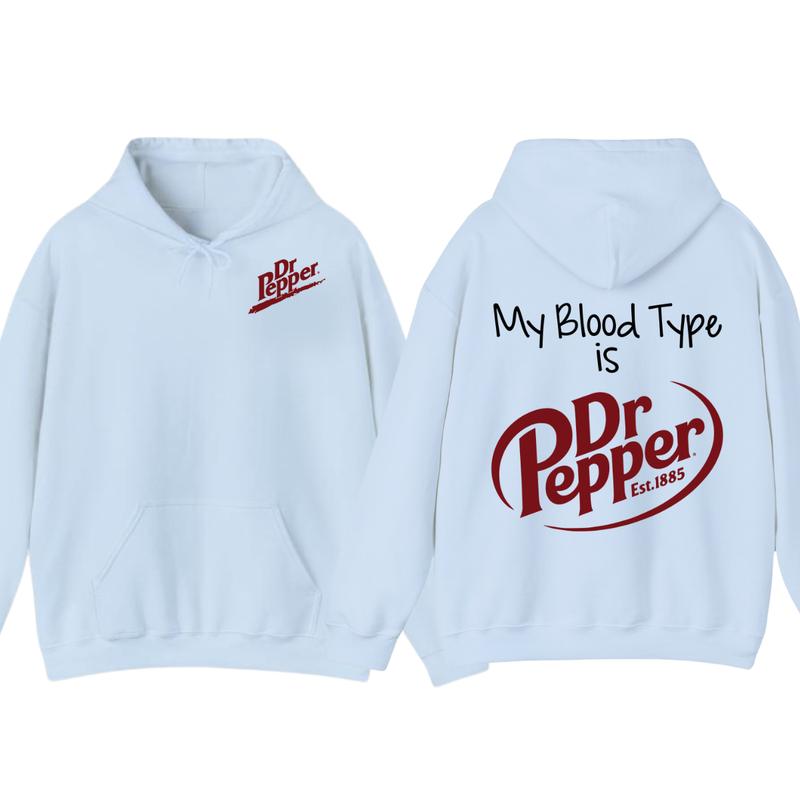 Dr Pepper Hoodie, TShirt, My Bl Type Is Dr Pepper T-Shirt 2 Sided T-Shirt For Men And Women Sweatshirt (Image 6)