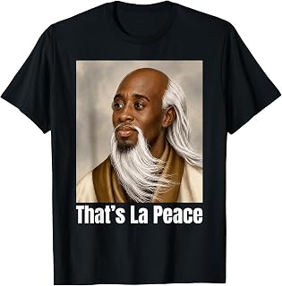 That'S La Peace Chinese Black Man Meme Unisex T-shirt, Sweatshirt, Hoodie (1)