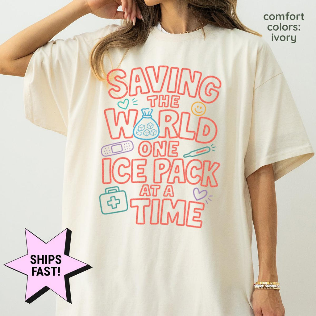 School Nurse Saving World Ice Pack Time Comfort Colors Nurse Appreciation Tee Back School Nurse (1)