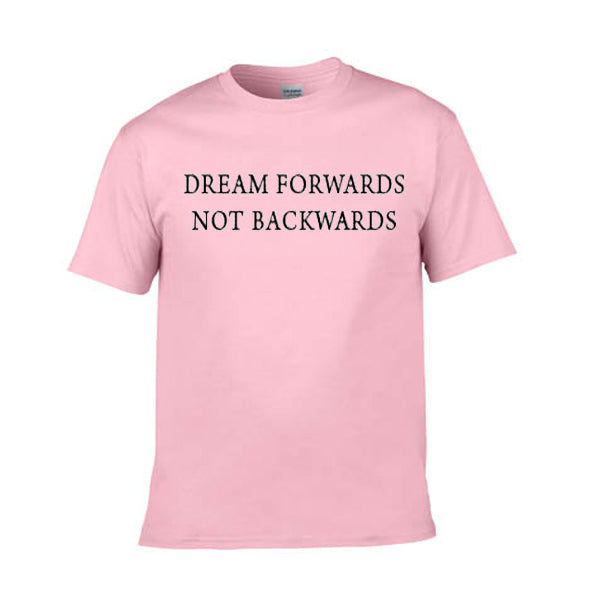 dream forwards not backwards pink t-shirt Hoodie, Sweatshirt | PureTeeCo.com
