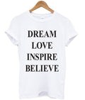 dream love inspire believe t-shirt Hoodie, Sweatshirt | PureTeeCo.com