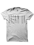 Dream On T-Shirt Hoodie, Sweatshirt | PureTeeCo.com