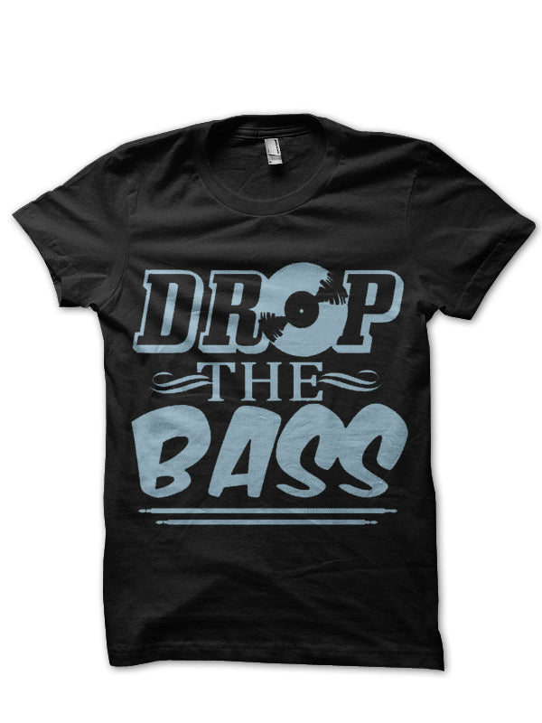 Drop The Bass T-Shirts, Hoodie, Sweatshirt | PureTeeCo.com