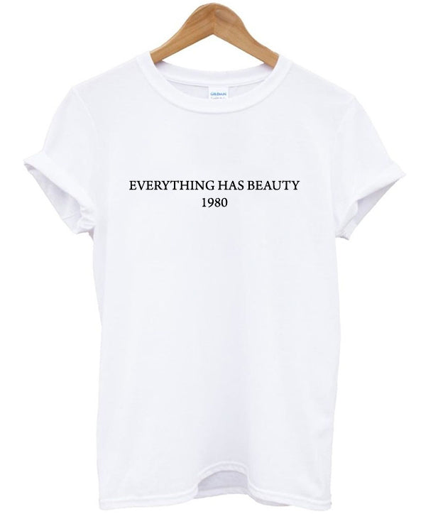 everything has beauty 1980 t-shirt Hoodie, Sweatshirt | PureTeeCo.com
