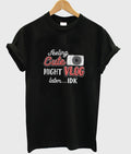 feeling cute might vlog later t-shirt Hoodie, Sweatshirt | PureTeeCo.com
