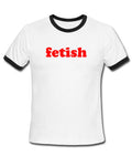 fetish ringer t-shirt Hoodie, Sweatshirt | PureTeeCo.com