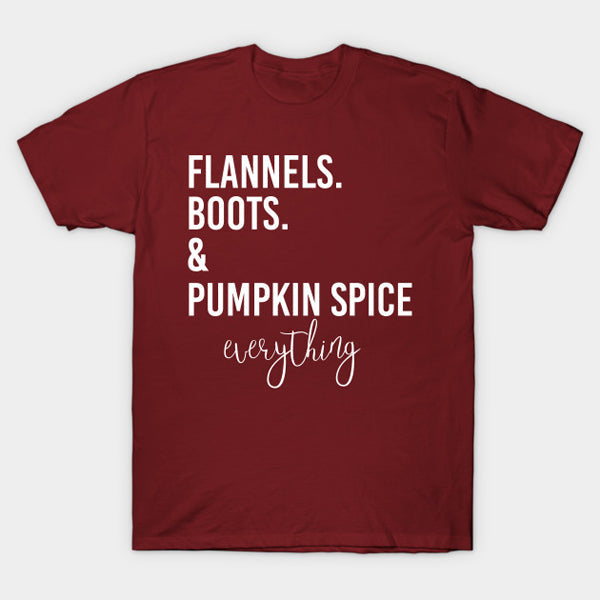 flannels boots and pumpkin spice everything tshirt Hoodie, Sweatshirt | PureTeeCo.com