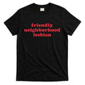 Friendly Neighborhood Lesbian Pride T-Shirt Hoodie, Sweatshirt | PureTeeCo.com