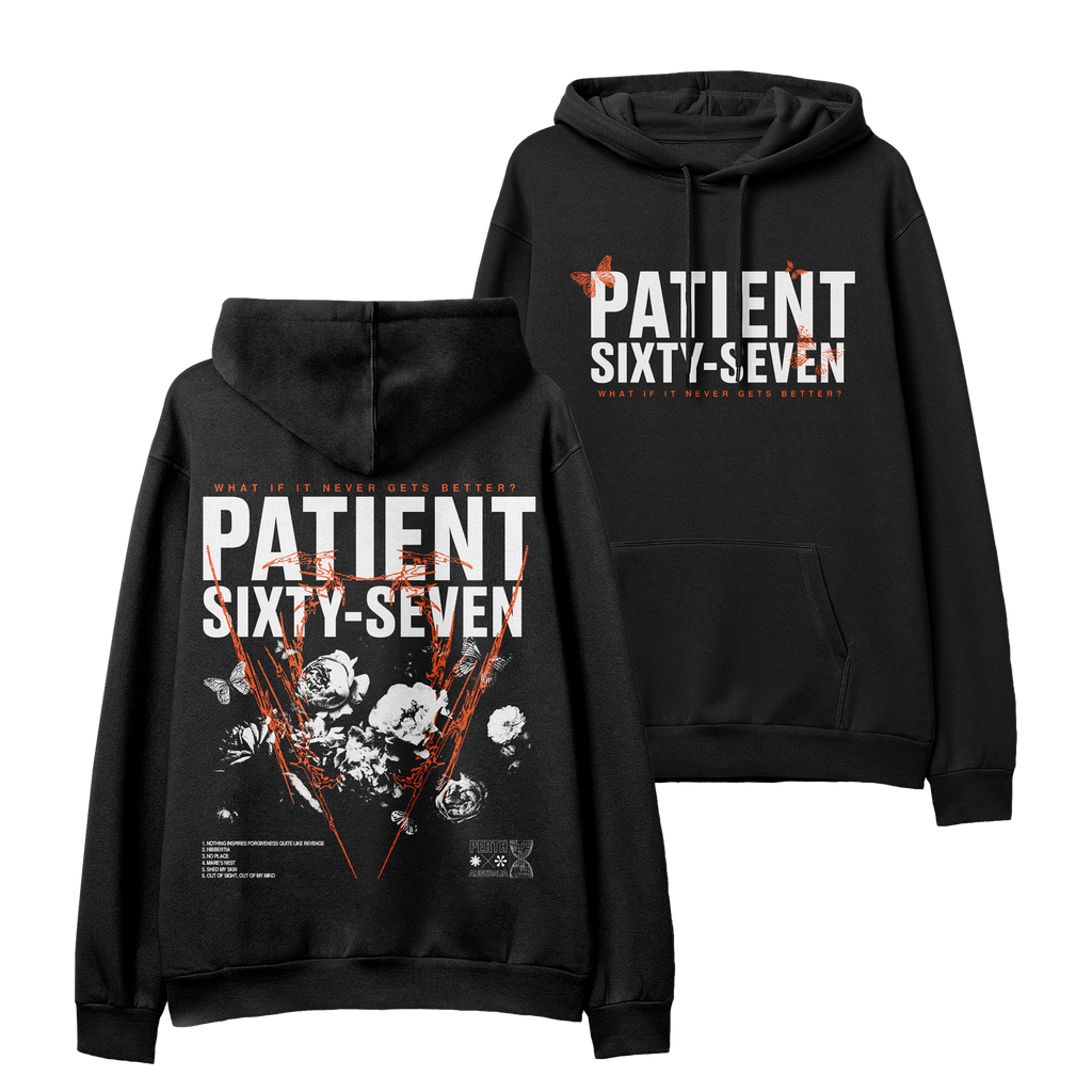 Patient Sixty-Seven - What If It Never Gets Better Hoodie T-Shirts, Sweatshirt | PureTeeCo.com (Image 1)