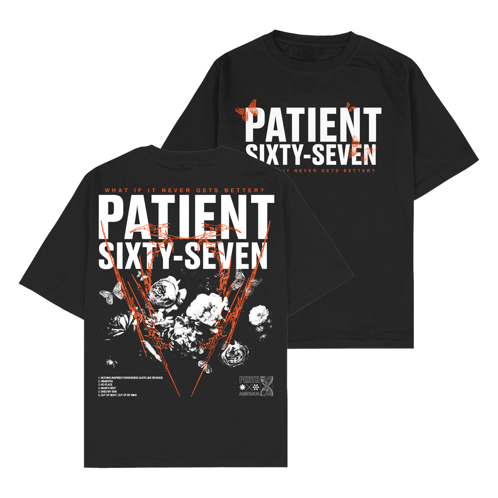 Patient Sixty-Seven - What If It Never Gets Better T-Shirt Hoodie, Sweatshirt | PureTeeCo.com (Image 1)