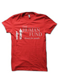 The Human Fund â€“ Money For People. T-Shirt Hoodie, Sweatshirt | PureTeeCo.com