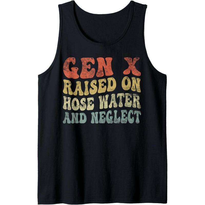 funny groovy GEN X raised on hose water and neglect Humor Tank Top Made in USA T-Shirts, Hoodie, Sweatshirt | PureTeeCo.com