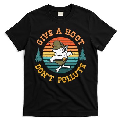 Give A Hoot DonT Pollute T-Shirt Hoodie, Sweatshirt | PureTeeCo.com
