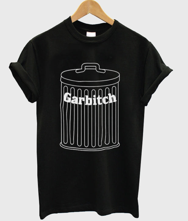 garbitch t-shirt Hoodie, Sweatshirt | PureTeeCo.com