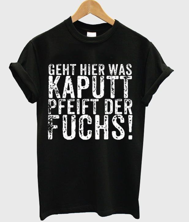 geht hier was kaputt t-shirt Hoodie, Sweatshirt | PureTeeCo.com