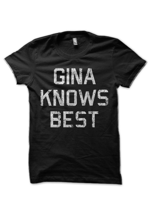 Gina Knows Best T-Shirt Style001 Hoodie, Sweatshirt | PureTeeCo.com