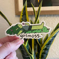 girlmoss 4x2 inches high quality sticker, die cut T-Shirts, Hoodie, Sweatshirt | PureTeeCo.com