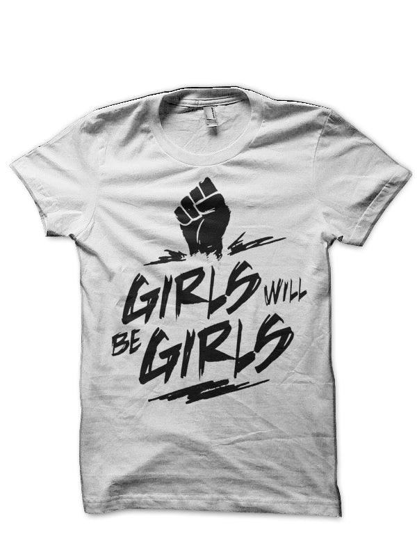 Girls Will Be Girls T-Shirt Hoodie, Sweatshirt | PureTeeCo.com