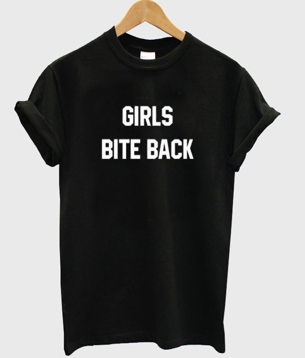 girls bite back t-shirt Hoodie, Sweatshirt | PureTeeCo.com