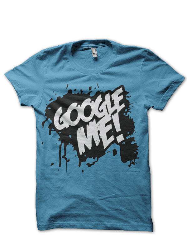 Google Me T-Shirts, Hoodie, Sweatshirt | PureTeeCo.com