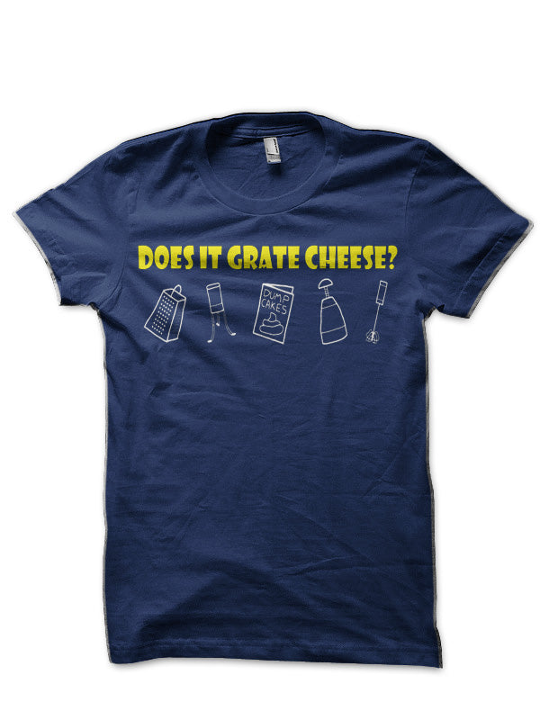 Does It Grate Cheese? T-Shirt Hoodie, Sweatshirt | PureTeeCo.com
