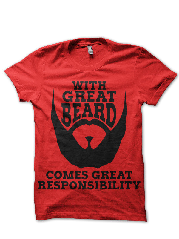 With Great Beard Comes Great Responsibility T-Shirt Hoodie, Sweatshirt | PureTeeCo.com