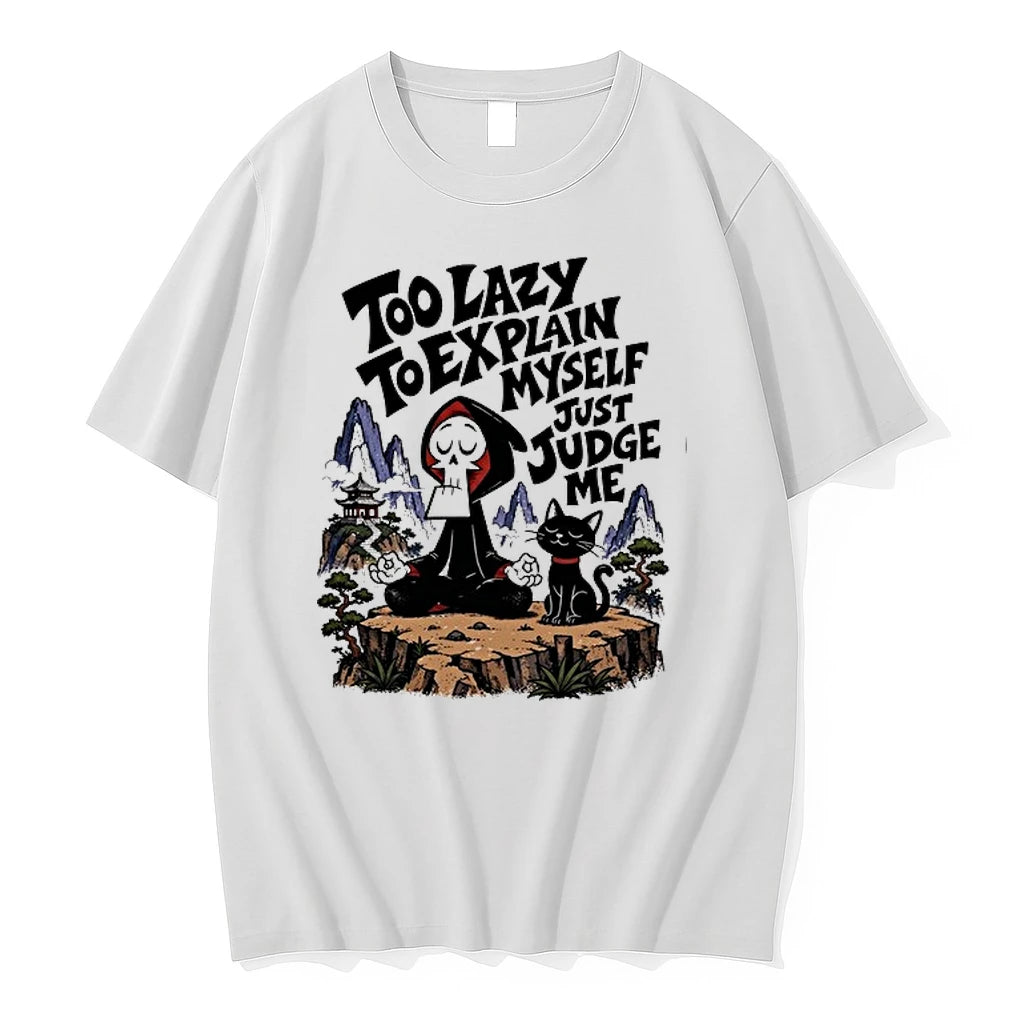 Grim Too Lazy To Explain Myself Just Judge Me 0 Tshirts Sweater