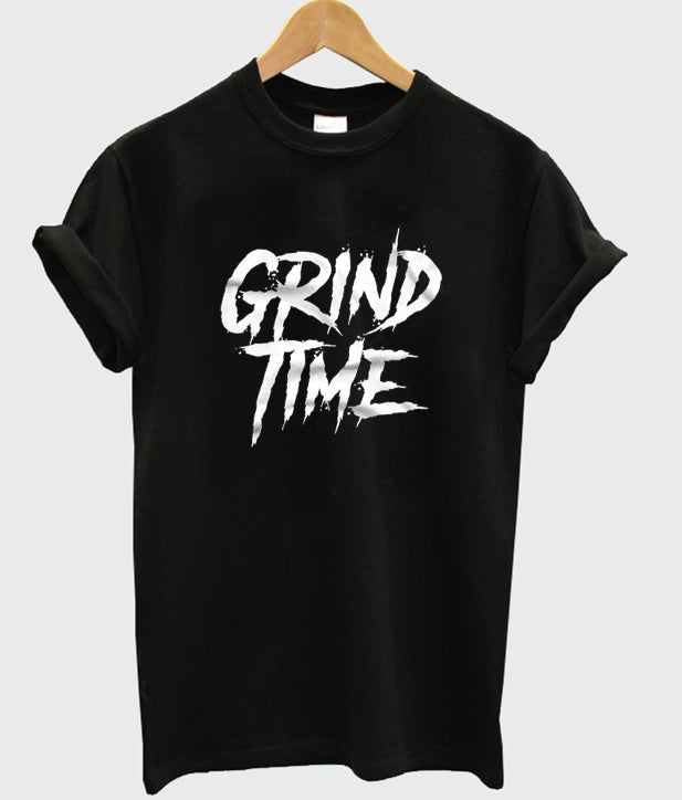 grind time t-shirt Hoodie, Sweatshirt | PureTeeCo.com