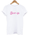 grow up t-shirt Hoodie, Sweatshirt | PureTeeCo.com