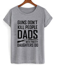 guns don’t kill people dads with pretty daughters do t-shirt Hoodie, Sweatshirt | PureTeeCo.com