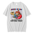 Hamster Joker On You I Was Already Planning On Crying Today 0 Tshirts Sweater