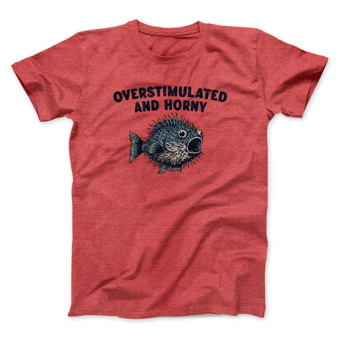 Overstimulated And Horny Men/Unisex T-Shirt Hoodie, Sweatshirt | PureTeeCo.com (Image 4)
