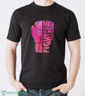 Her Fight Is My Fight T-Shirt, Cancer Support Shirt, Breast Cancer Shirt