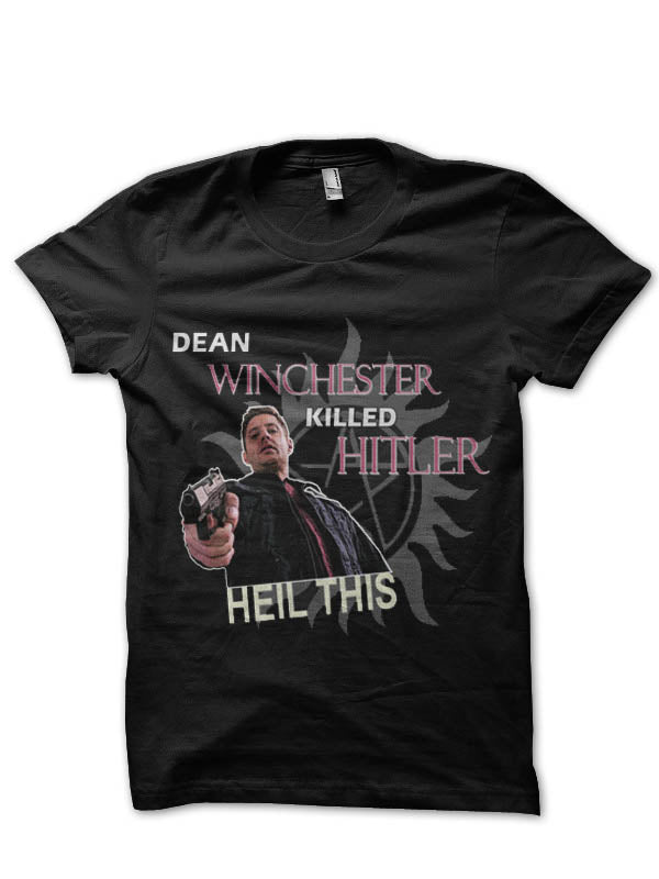 Dean killed Hitler T-Shirt Hoodie, Sweatshirt | PureTeeCo.com