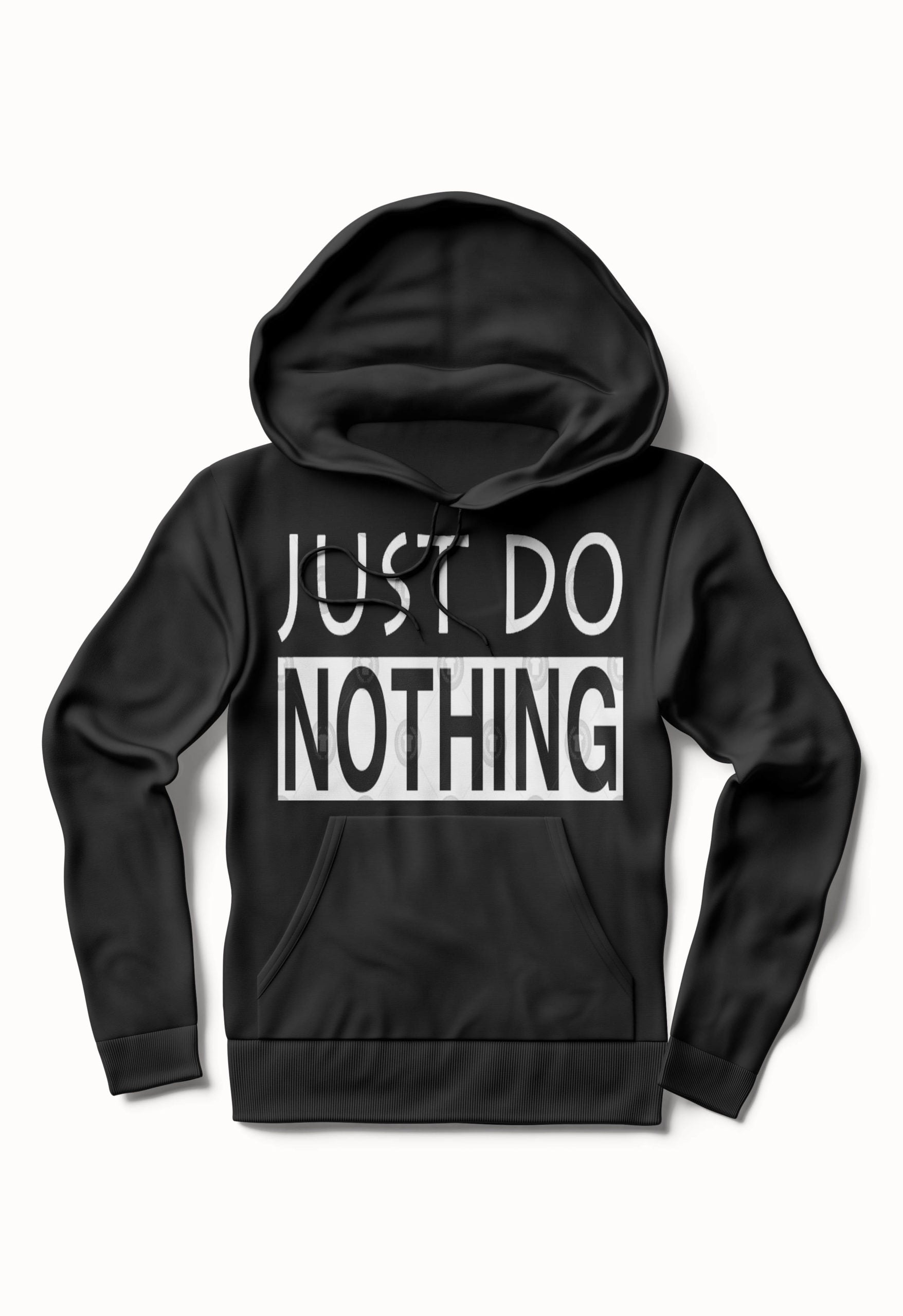 Just Do Nothing Writing Lettering Design Statement Hoodie T-Shirts, Sweatshirt | PureTeeCo.com