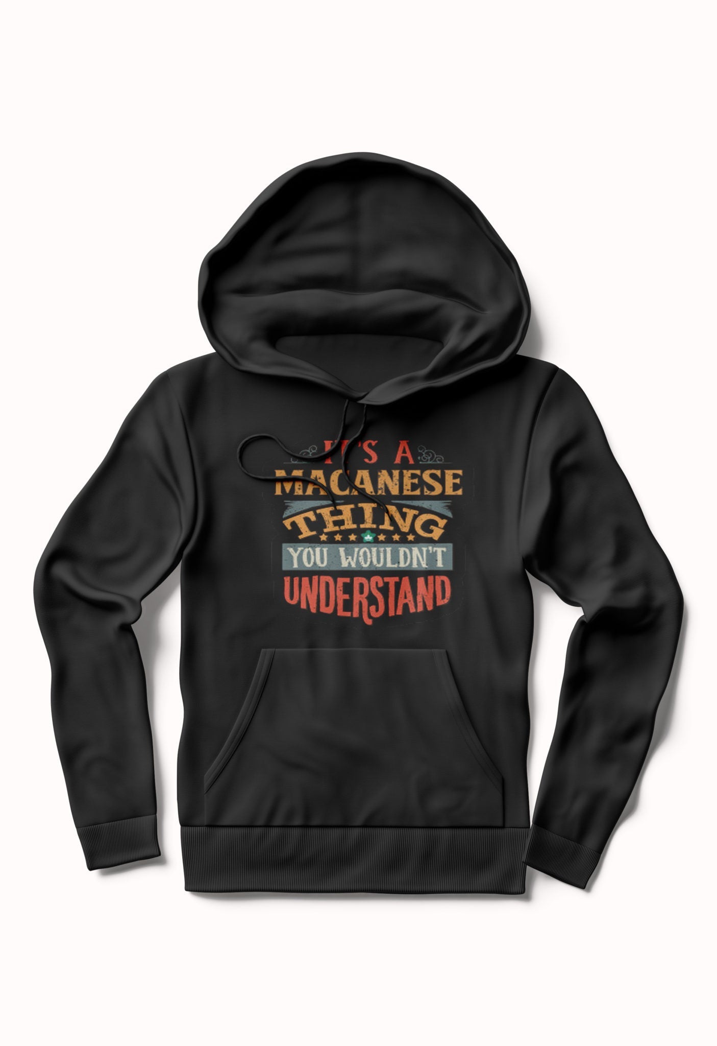 Itâ€™s A Macanese Thing Black Hoodie T-Shirts, Sweatshirt | PureTeeCo.com